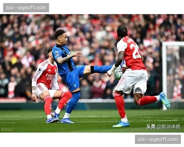 阿森纳1-2伯恩茅斯主场爆冷